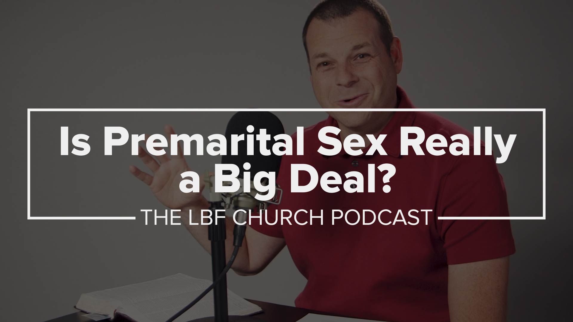 What's wrong with premarital sex?