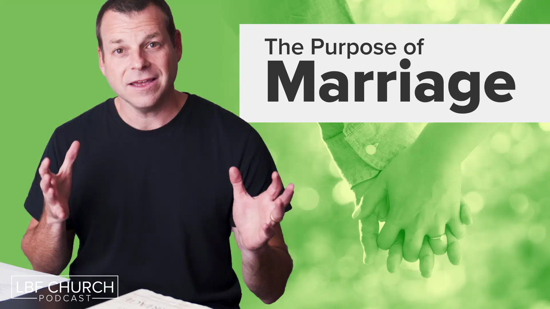 the-purpose-of-marriage-life-bible-fellowship-church