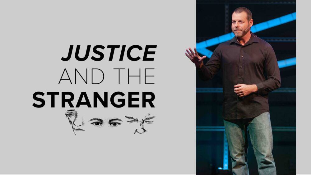 Justice and the Stranger