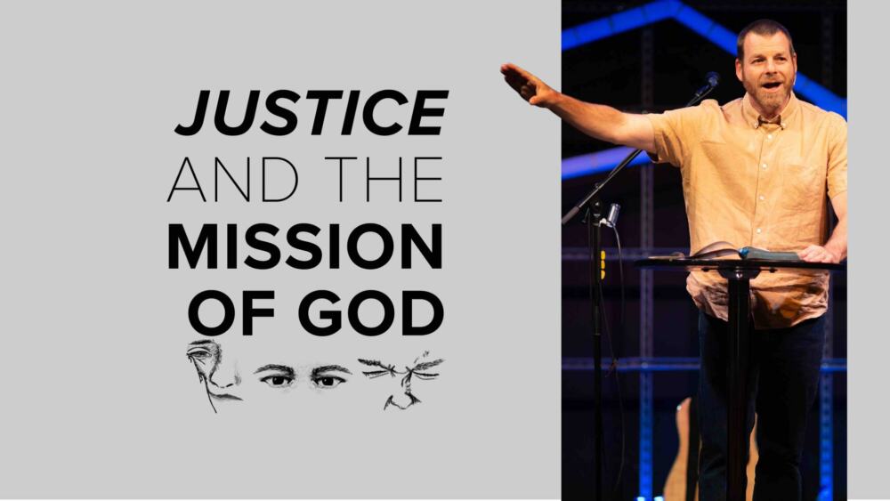 Justice and The Mission of God