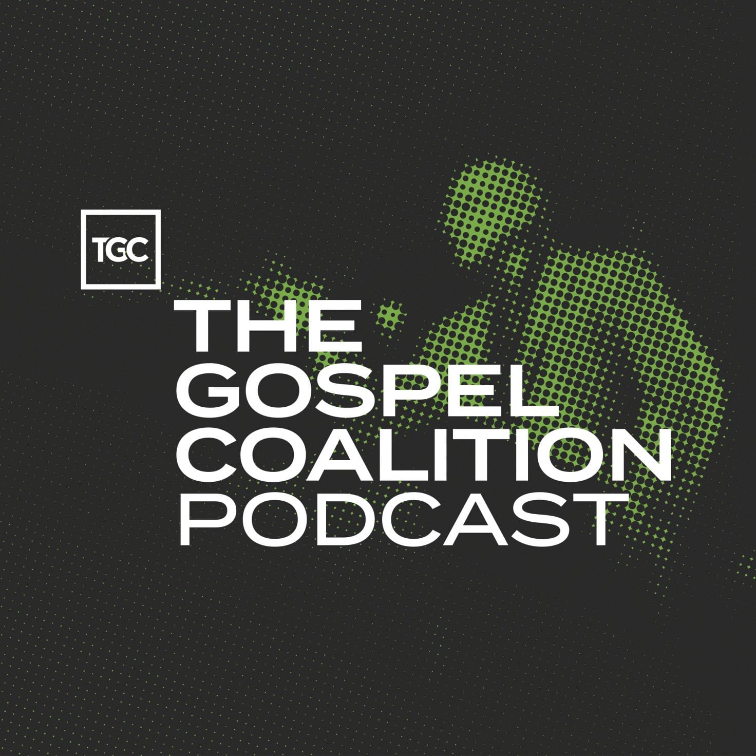 The Gospel Coalition Podcasts