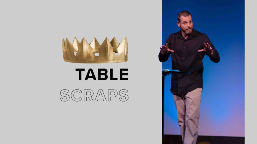 Table Scraps Image