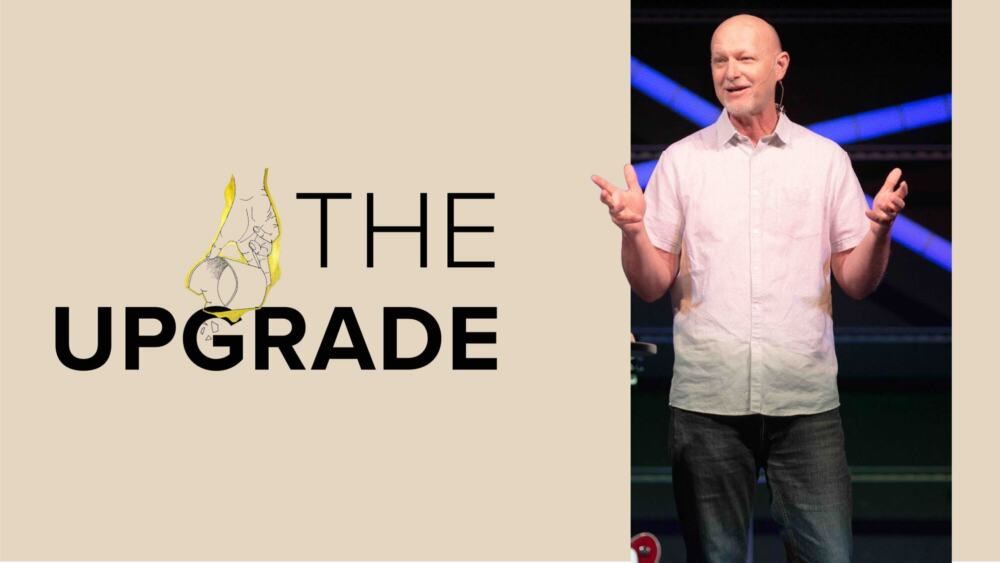 Upgrade Your Life